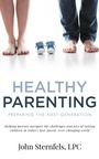 Cover: HEALTHY PARENTING - Fulton Books, Inc.