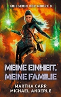 Cover: Meine Einheit, meine Familie - Kriegerin der Moore 8