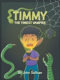 Cover: Timmy the Tiniest Vampire - Page Publishing, Inc.