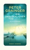Cover: Ein ungl&uuml;cklicher Tod - Diogenes