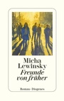Cover: Freunde von früher - Diogenes