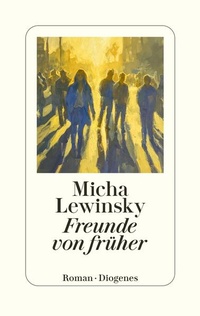 Enlarge image Cover: Freunde von früher - Diogenes