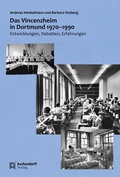 Cover: Das Vincenzheim in Dortmund 1970 - 1990 - Aschendorff