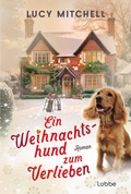 Cover: Ein Weihnachtshund zum Verlieben - L&uuml;bbe