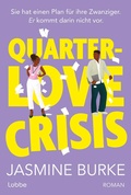 Cover: QUARTER-LOVE CRISIS - L&uuml;bbe