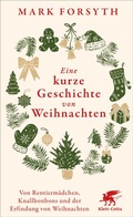 Cover: Eine kurze Geschichte von Weihnachten - Klett-Cotta