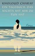 Cover: Ein Tagebuch, das nichts mit mir zu tun hat - Pfaueninsel