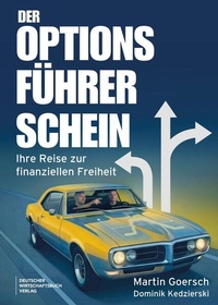 Bild vergrößern Bild: Der Optionsführerschein - Deutscher Wirtschaftsbuch Verlag