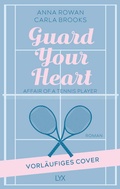 Cover: Guard your Heart - Affair of a Tennis Player - LYX