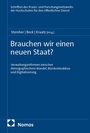Cover: Brauchen wir einen neuen Staat? - Nomos