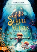 Cover: Die Schule des Meeres - Ruf aus der Tiefe - Baumhaus