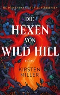 Cover: Die Hexen von Wild Hill - Eichborn