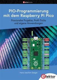 Bild vergrößern Bild: PIO-Programmierung mit dem Raspberry Pi Pico - Elektor