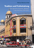 Cover: Tradition und Freiheitsdrang - OSTASIEN Verlag