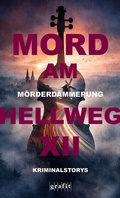 Cover: M&ouml;rderd&auml;mmerung. Mord am Hellweg XII - GRAFIT