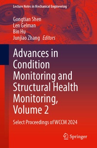 Enlarge image Cover: Advances in Condition Monitoring and Structural Health Monitoring, Volume 2 - Springer