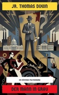 Cover: Der Mann in Grau - Neu &uuml;bersetzt Verlag