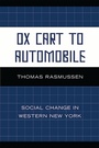 Cover: Ox Cart to Automobile - Bloomsbury eBooks US