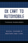 Cover: Ox Cart to Automobile - Bloomsbury eBooks US
