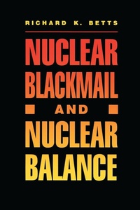 Enlarge image Cover: Nuclear Blackmail and Nuclear Balance - Bloomsbury eBooks US