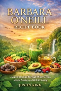 Enlarge image Cover: Barbara O'neill Recipe Book - Salamat Muhammed