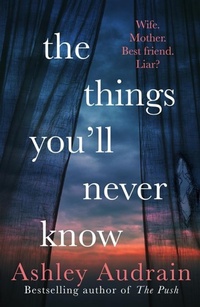 Enlarge image Cover: The Things You'll Never Know - Penguin Books Ltd