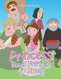Cover: The Princess Needs Nostrils to Smell - Xlibris Us