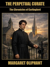 Enlarge image Cover: The Perpetual Curate - Wildside Press LLC