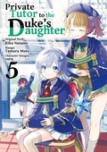 Cover: Private Tutor to the Duke's Daughter (Manga) Volume 5 - J-Novel Club
