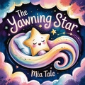 Cover: The Yawning Star - Kokoshungsan Kids