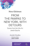Cover: From the Pampas to New York, with Detours - Lived Places Publishing