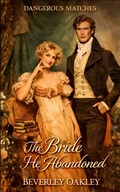 Cover: The Bride he Abandoned - Beverley Oakley