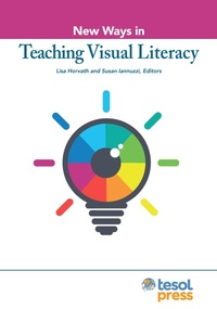Enlarge image Cover: New Ways in Teaching Visual Literacy - Tesol Press