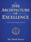 Cover: The Architecture of Excellence - Virtue Publishing
