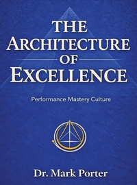 Enlarge image Cover: The Architecture of Excellence - Virtue Publishing