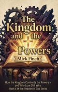 Cover: The Kingdom and the Powers - Self Publish