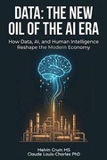 Cover: Data The New Oil of the AI ERA - Cybersoft Publishers