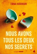 Cover: Nous avons tous les deux nos secrets - Hachette Fictions