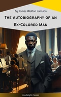 Cover: The Autobiography of an Ex-Colored Man - Candlelight Classics