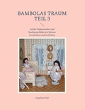 Cover: Bambolas Traum Teil 3 - BoD - Books on Demand
