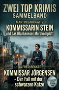 Cover: Zwei Top Krimis: Kommissarin Stein und das Blankeneser Mordkomplott / Kommissar J&ouml;rgensen - Der Fall Fall mit der schwarzen Katze - Uksak E-Books