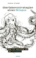 Cover: &Uuml;berlebensstrategien eines Oktopus - novum publishing