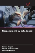 Cover: Narz&iquest;dzia 3D w ortodoncji - Wydawnictwo Nasza Wiedza