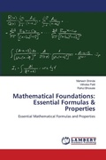 Cover: Mathematical Foundations: Essential Formulas & Properties - LAP Lambert Academic Publishing