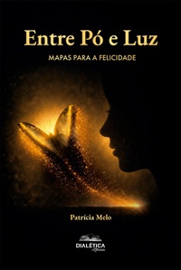 Enlarge image Cover: Entre Pó e Luz - Editora Dialética