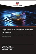 Cover: Capteurs PZT nano-c&eacute;ramiques de pointe - Editions Notre Savoir