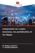 Cover: Comprendre les crypto-monnaies, les portefeuilles et les DApps - Editions Notre Savoir