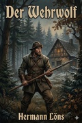 Cover: Der Wehrwolf: Eine Bauernchronik - Bu Classics Books