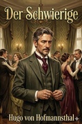 Cover: Der Schwierige: Lustspiel in drei Akten - Bu Classics Books