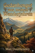 Cover: Gedankengut aus meinen Wanderjahren - Bu Classics Books